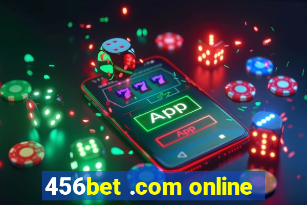 456bet .com online